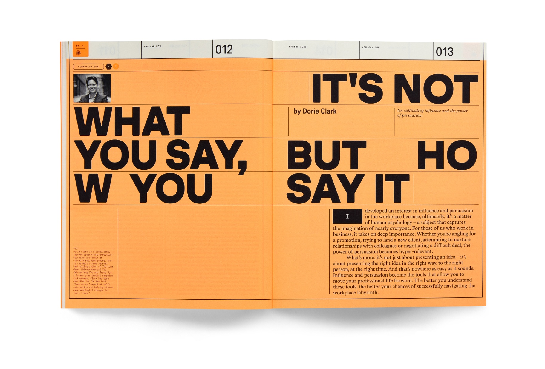 It's Not What You Say, But How You Say It — Dorie Clark